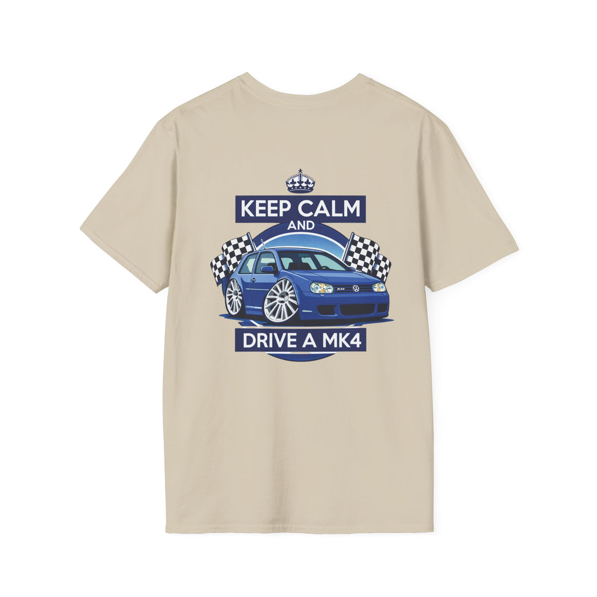 Keep Calm and Drive MK4 Golf | VW Golf MK4 Graphic Tee